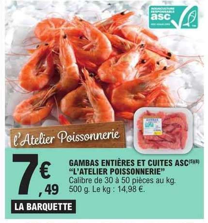 Promo Gambas Entières Et Cuites Asc l atelier Poissonnerie chez E