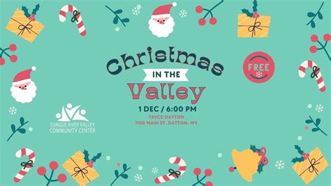 Christmas In The Valley Tongue River Valley Community Center Dayton