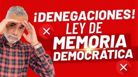 Denegaciones De Nacionalidad Española Por Ley De Memoria Democrática 🇪🇸 Nacionalidadespañola