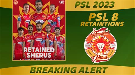 PSL 2023 Islamabad United 8 Retain Players PSL 8 All Teams 8 Retain