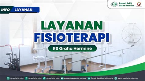 Layanan Fisioterapi Rumah Sakit Graha Hermine Info Layanan YouTube