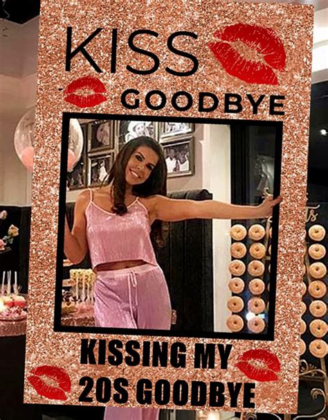 Jevenis Kissing My S Goodbye Photo Booth Frame Th Birthday Photo