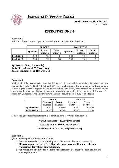 Esercitazione 4 Soluzioni UNIVERSITÀ CA FOSCARI VENEZIA Analisi e