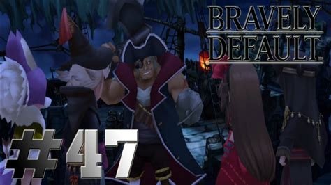 Bravely Default 47 A Vida De Aventureiro YouTube