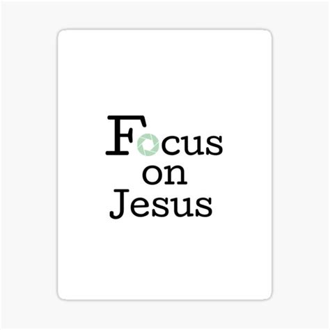 Focus On Jesus Sticker By Dailybread611 Redbubble