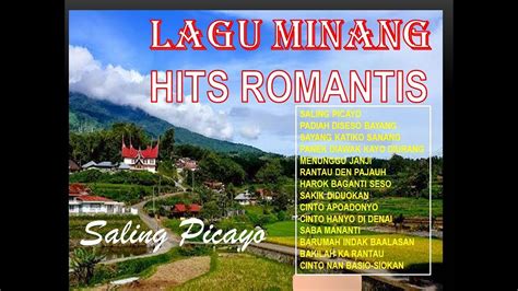 Lagu Minang Romantis Ter Hits Sepanjang Masa Saling Picayo Full Album