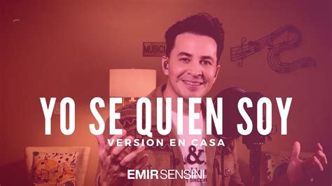 EMIR SENSINI Yo Se Quien Soy Concierto En Casa En Vivo YouTube