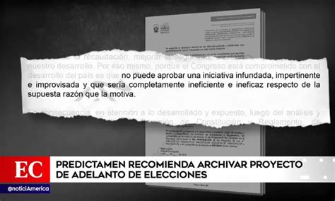 Adelanto De Elecciones Predictamen De Constitución Recomienda Archivar