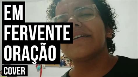 Em fervente oração Cover YouTube