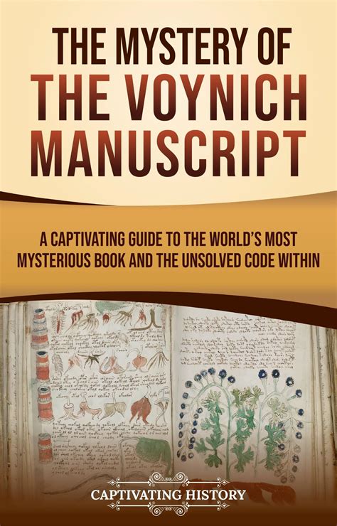 Read ebook [PDF] The Mystery of the Voynich Manuscript: A Captivating