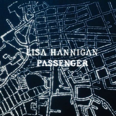 Lisa Hannigan Passenger Lyrics And Tracklist Genius