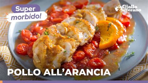 Petto Di Pollo Allarancia Morbido Succulento E Facilissimo