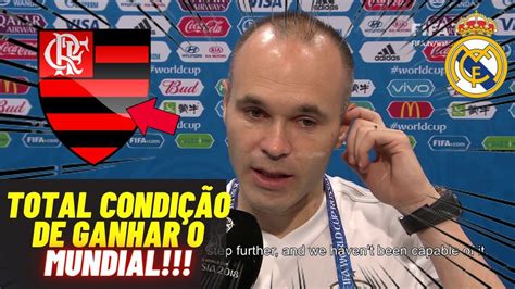 QUE MORAL INIESTA SE RENDE AO FLAMENGO OLHA O QUE ELE FALOU SOBRE O