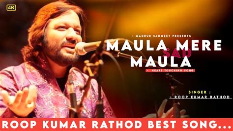 Maula Mere Maula - Roop Kumar Rathod | Anwar | Mithoon | Best Hindi ...