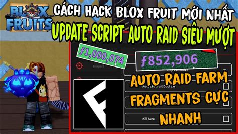 Cách Hack Blox Fruit Update 21 Mới Nhất Update Script Auto Raid Farm