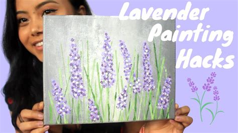 How To Paint Lavender Flower Easy Painting Hacks Acrylic On Canvas