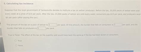 Solved Calculating Tax Incidence Suppose That The Local Chegg