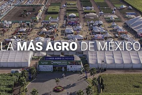 Se viene ExpoCeres en Sinaloa la agricultura digital estará presente