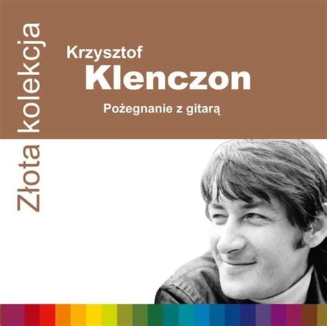 Złota kolekcja Pożegnanie z gitarą Klenczon Krzysztof Muzyka Sklep