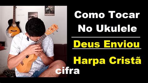 Comotocar No Ukulele Harpa Crist Chords Chordify