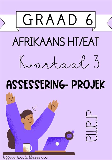 Graad 6 Afrikaans HT EAT Kwartaal 3 Projek 2023 2024