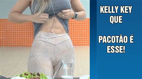 KELLY KEY QUE PACOTÃO INCRIVEL YouTube