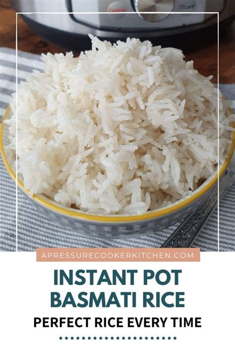 Instant Pot Basmati Rice Perfectly Cooked A Pressure Cooker Kitchen