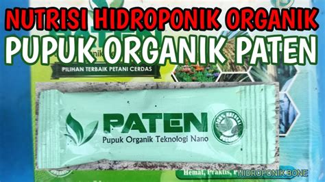 Nutrisi Hidroponik Organik Pupuk Paten Teknologi Nano Hidroponik