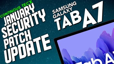 A Tab Samsung January Security Patch Update Newupdate A Tab