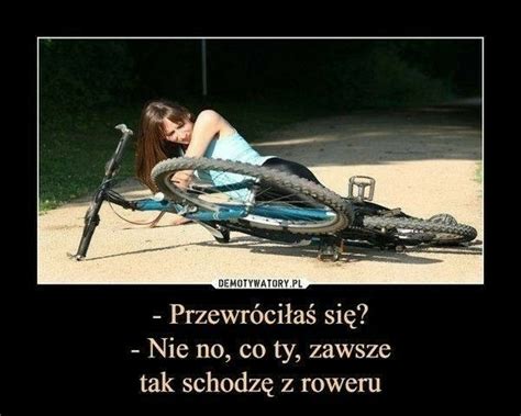 Najlepsze MEMY o rowerzystach Konflikt rowerzystów kierowców i