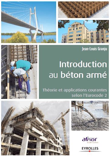 LIVRE Introduction Au Béton Armé Théorie Et Applications Courantes