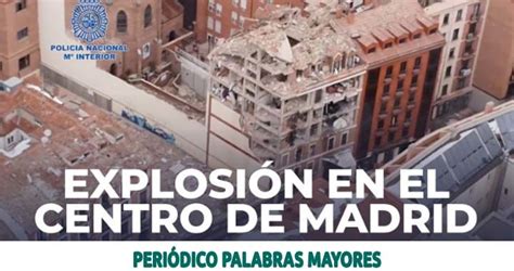 Al Menos Tres Muertos En Una Fuerte Explosión En Madrid Que Ha Destrozado Un Edificio En La