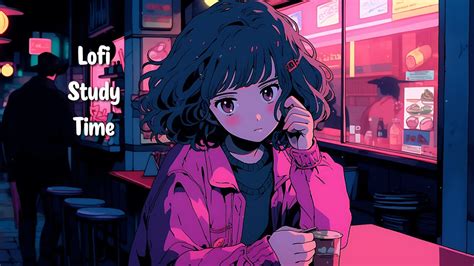 Lofi Study 📚 Lofi Music Lofi Beats To Study Chill To📺 Lo Fi 90s Girls