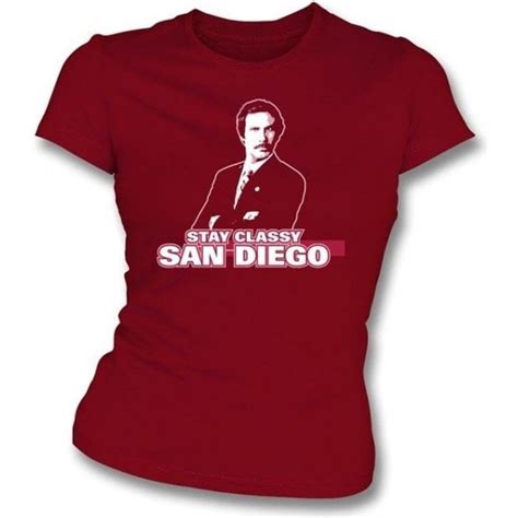 Ron Burgundy Stay Classy San Diego Girls Slimfit T Shirt