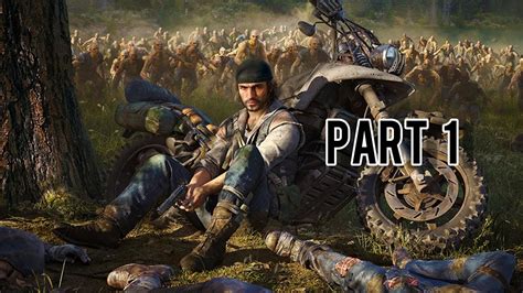 DAYS GONE Walkthrough Part 1 YouTube