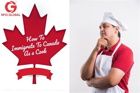 Immigrate To Canada As A Cook Steps To Apply Pr Nfci Global