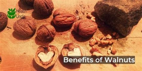 Benefits Of Walnuts 9 Secrets From Best Experts Health Uncle