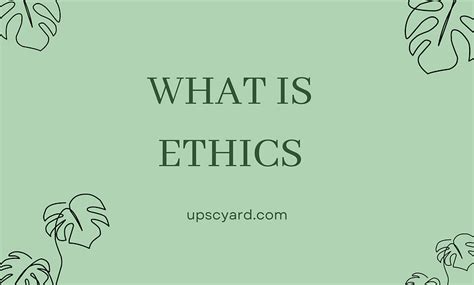 Ethics And Human Interface Upsc Upsc Yard