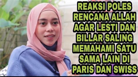 Rencana Allah Agar Lesti Dan Billar Saling Memahami Satu Sama Lain Di