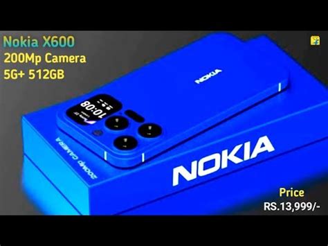 Nokia X600 8000mAh Battery 250 Camera 5G Ultra HD 12GB Ram 512GB