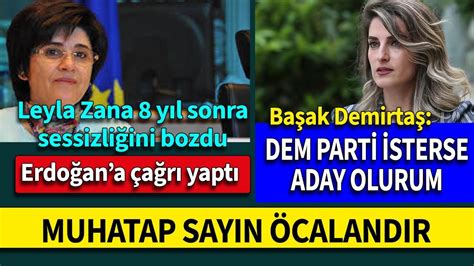 Başak Demirtaş DEM Parti İstanbul adayı Leyla Zana dan flaş