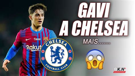 GAVI a Chelsea Son Agent a rencontré le Club Anglais mais Dion