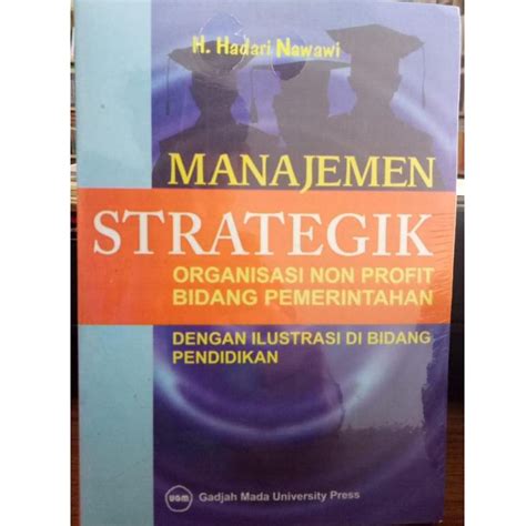 Jual Manajemen Strategi Organisasi Non Profit Bidang Pemerintahan