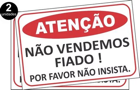 Placas Sinaliza O N O Vendemos Fiado N O Insista X Cm Mercadolivre