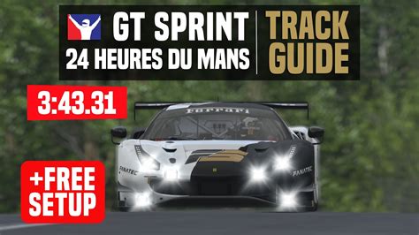 Iracing Track Guide Circuit De 24 Heures Du Mans Gt Sprint Gt3