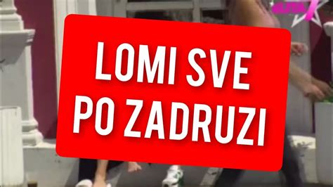 LOMI SVE PO ZADRUZI JAVNOST ZGROZENA SVI NA NOGAMA YouTube