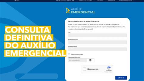 Consulta Definitiva Do Auxílio Emergencial Veja Como Utilizar O Portal