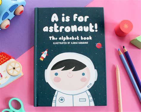 ABC book "A is for Astronaut" self-published and illustrated by Ilaria ...