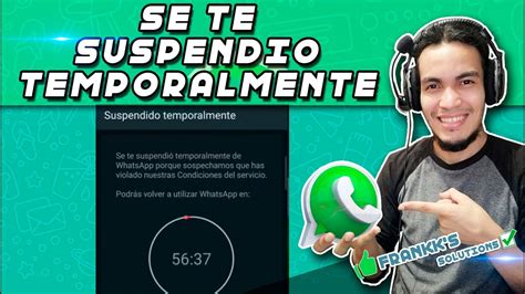 Se te SUSPENDIÓ TEMPORALMENTE de WhatsApp SOLUCIÓN fácil y rápida