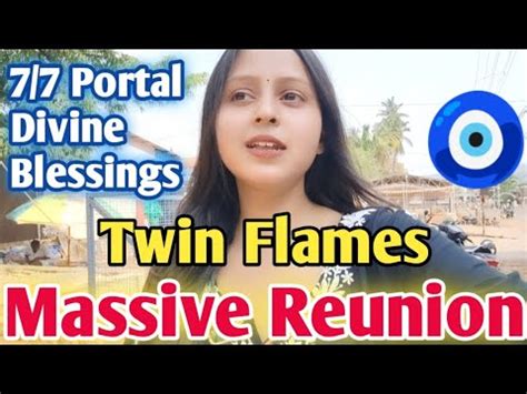 Portal Twin Flames Union Blessings Massive Reunion D